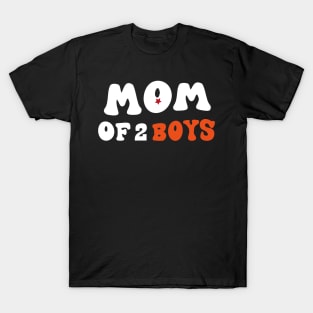 Mom of 2 Boys Shirt Gift from Son Mothers Day Birthday Women T-Shir T-Shirt